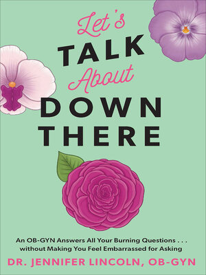 cover image of Let's Talk About Down There